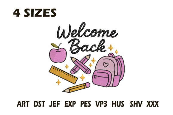 Welcome Back Embroidery Design